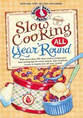 Slow Cooking All Year 'Round - 1 Jan 2013