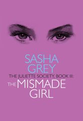 Juliette Society, Book III - 13 Mar 2018