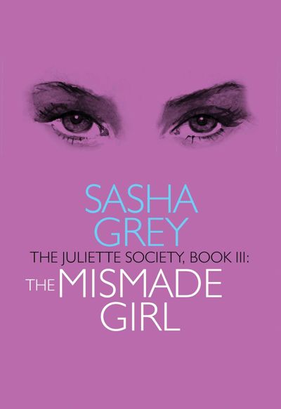 Juliette Society, Book III
