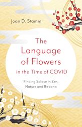 Language of Flowers in the Time of COVID - 26 May 2023