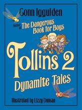 Tollins 2: Dynamite Tales - 17 Apr 2012