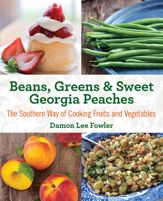 Beans, Greens & Sweet Georgia Peaches - 16 Sep 2014