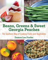 Beans, Greens & Sweet Georgia Peaches - 16 Sep 2014