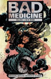 Bad Medicine Vol. 1 - 6 Feb 2013