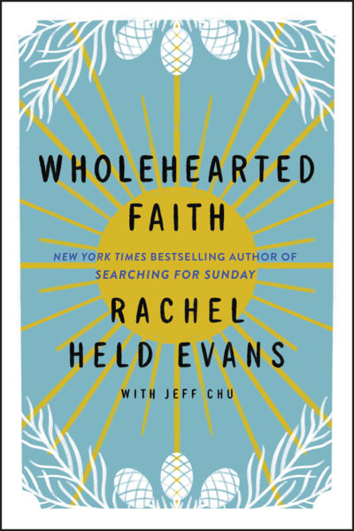 Wholehearted Faith