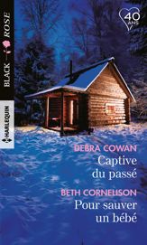Captive du passé - Pour sauver un bébé - 1 Aug 2018