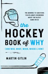 The Hockey Book of Why (and Who, What, When, Where, and How) - 1 Oct 2023