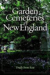 Garden Cemeteries of New England - 22 Aug 2019