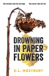 Drowning in Paper Flowers - 18 Jun 2026