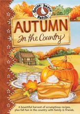 Autumn in the Country Cookbook - 1 Jul 2007