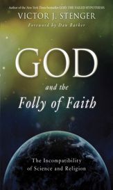 God and the Folly of Faith - 3 Apr 2012