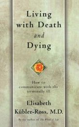 Living with Death and Dying - 19 Jul 2011