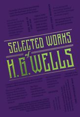 Selected Works of H. G. Wells - 14 Sep 2021