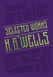 Selected Works of H. G. Wells - 14 Sep 2021