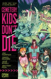 Cemetery Kids Don't Die Vol. 1 - 4 Dec 2024