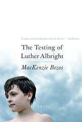 The Testing of Luther Albright - 13 Oct 2009