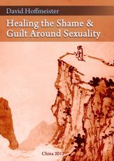 Healing the Shame and Guilt around Sexuality - 1 Nov 2012