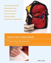 How to Start a Home-Based Tutoring Business - 6 Jan 2010