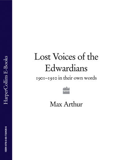 Lost Voices of the Edwardians