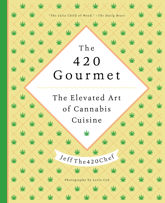 The 420 Gourmet - 28 Jun 2016
