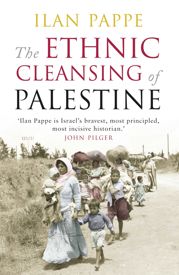 The Ethnic Cleansing of Palestine - 1 Sep 2007