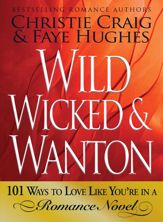 Wild, Wicked & Wanton - 18 May 2010