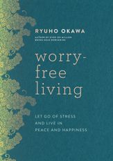 Worry-Free Living - 15 May 2019