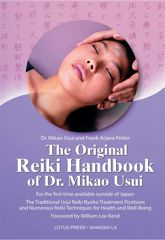 The Original Reiki Handbook of Dr. Mikao Usui - 1 Jun 1999