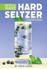 How to Make Hard Seltzer - 7 Sep 2020