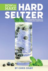 How to Make Hard Seltzer - 7 Sep 2020