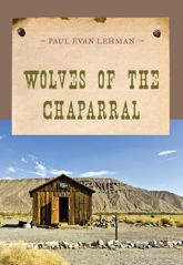 Wolves of the Chaparral - 16 Jun 2014