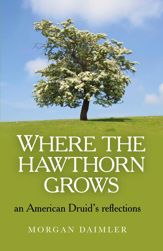 Where the Hawthorn Grows - 31 May 2013