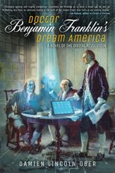 Doctor Benjamin Franklin's Dream America - 2 Jan 2018