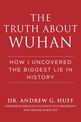 The Truth about Wuhan - 6 Dec 2022