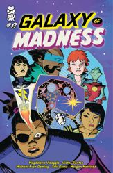 Galaxy of Madness #8 - 2 Apr 2025