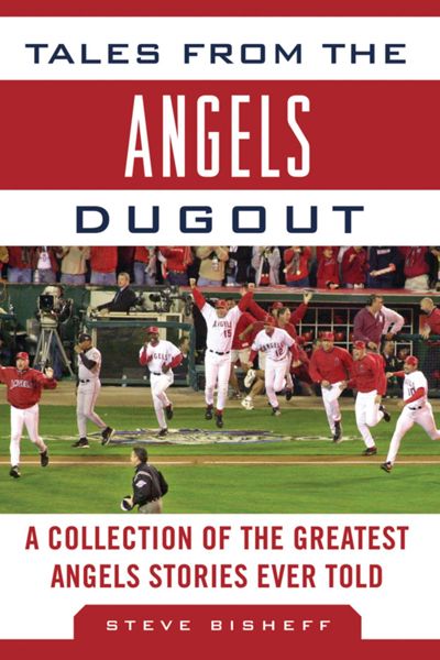 Tales from the Angels Dugout