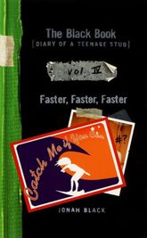 The Black Book: Faster, Faster, Faster - 17 Mar 2009
