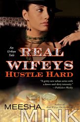 Real Wifeys: Hustle Hard - 1 Jan 2013