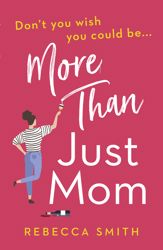 More Than Just Mom - 7 Dec 2019