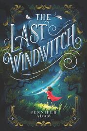 The Last Windwitch - 13 Apr 2021