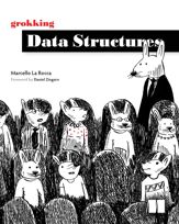 Grokking Data Structures - 6 Aug 2024