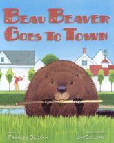 Beau Beaver Goes to Town - 16 Jan 2009