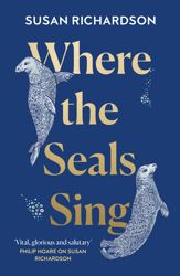 Where the Seals Sing - 7 Jul 2022