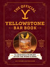 The Official Yellowstone Bar Book - 26 Nov 2024