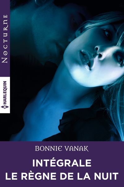Intégrale de la série "Le règne de la nuit"