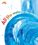 All the Water in the World - 22 Mar 2011