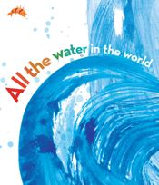 All the Water in the World - 22 Mar 2011
