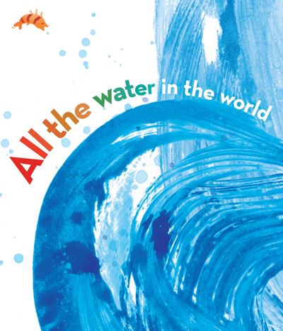 All the Water in the World