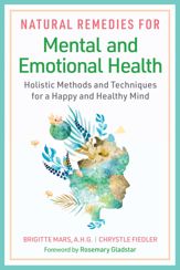 Natural Remedies for Mental and Emotional Health - 9 Jan 2024