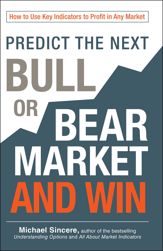 Predict the Next Bull or Bear Market and Win - 18 Apr 2014